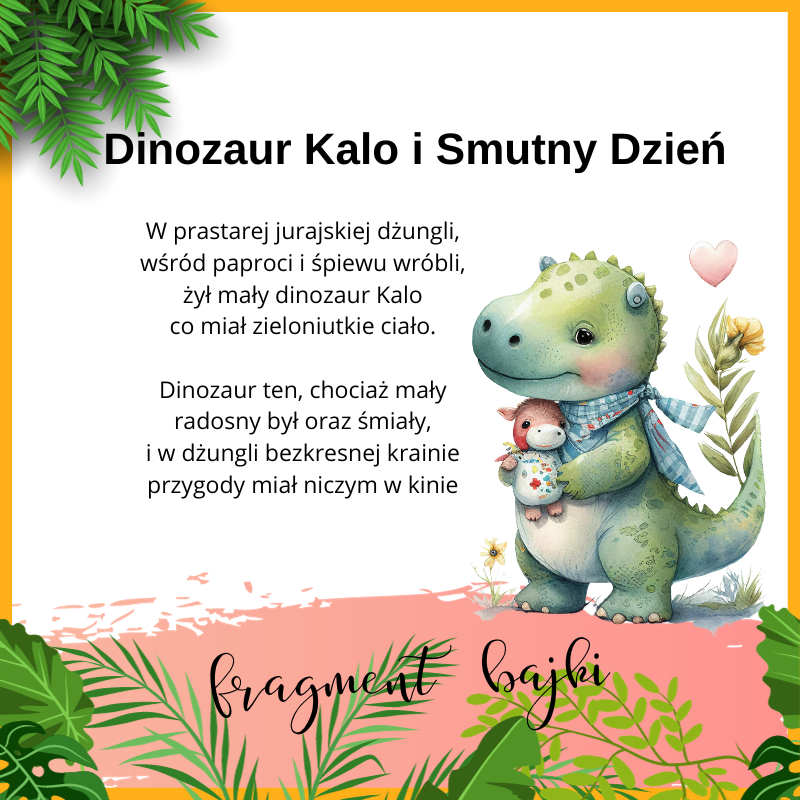 Dinozaur Kalo i Smutny Dzień bajka dla dzieci